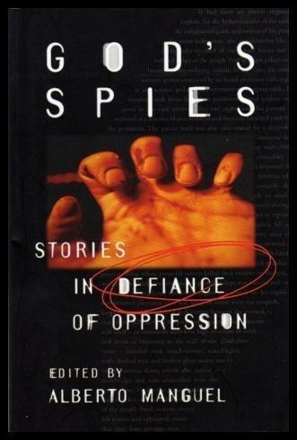 God's spies: Stories in defiance of oppression
