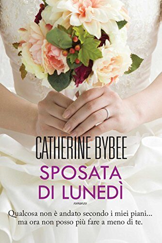 Sposata di lunedì