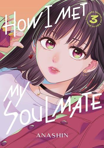 How I Met My Soulmate Vol. 3