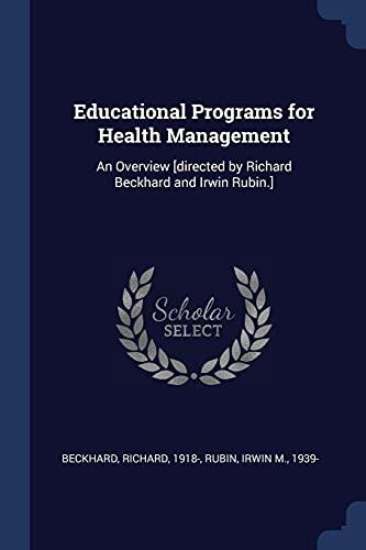 Educational Programs for Health Management: An Overview