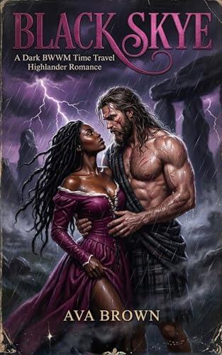 Black Skye: A Dark BWWM Time Travel Highlander Romance