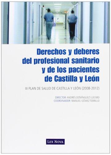 Derechos y deberes del profesional sanitario y de los pacientes de Castilla y León