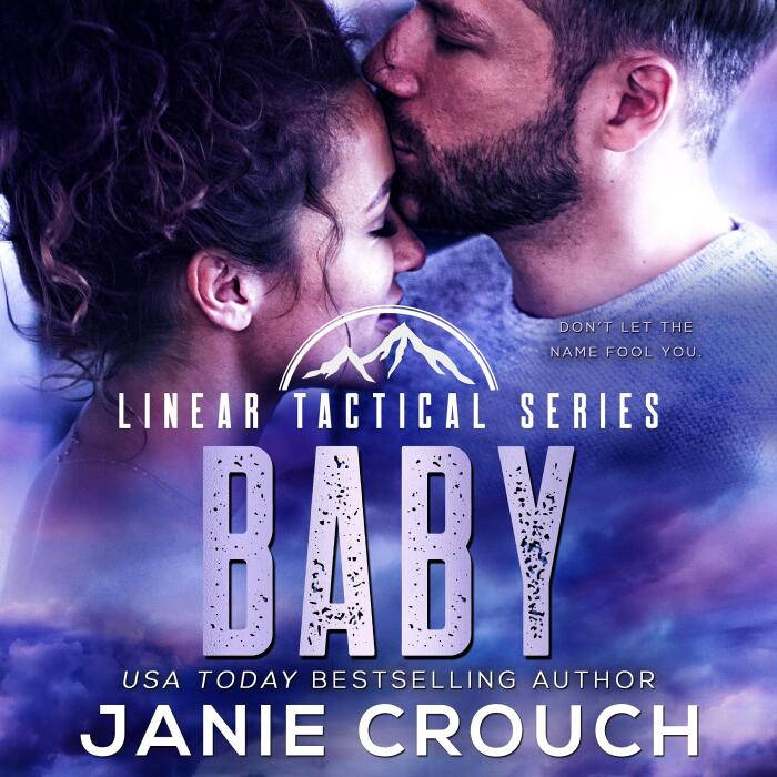 Baby: A Linear Tactical Romantic Suspense Standalone