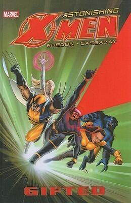 Astonishing X-Men, Volume 1: Gifted