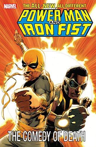 Power Man & Iron Fist: The Comedy of Death