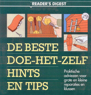 De beste doe-het-zelf hints en tips