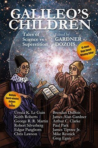 Galileo's Children: Tales of Science vs. Superstition