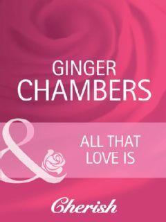 All That Love Is