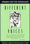 Different Voices: Women and the Holocaust