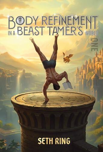 Body Refinement in a Beast Tamer's World