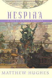 Hespira: Tales of Henghis Hapthorn, Book Three