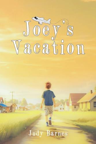 Joey's Vacation
