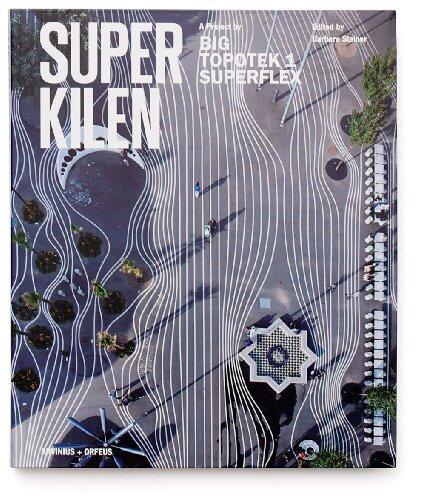 Superkilen: Public Space Through Social Interaction