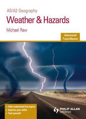 Weather & Hazards: As/A2 Geography