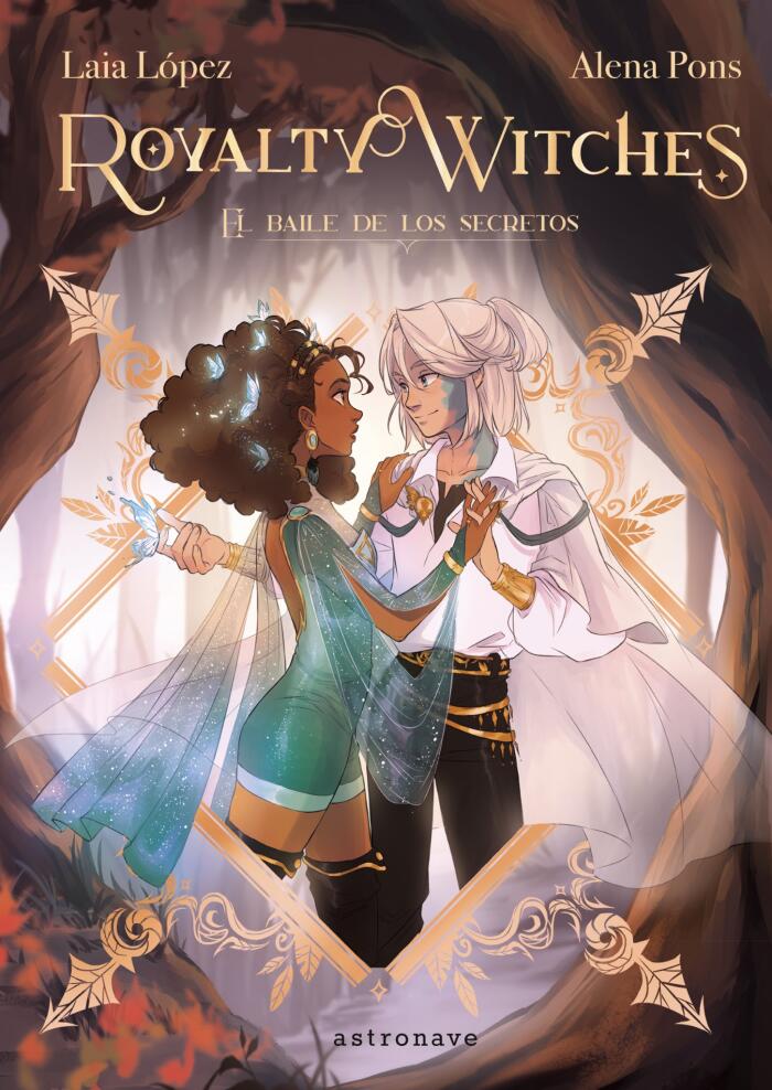 Royalty Witches 2. El baile de los secretos