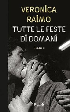 Tutte le feste di domani