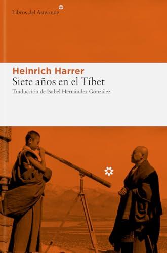 Siete años en el Tíbet: Mi vida en la corte del dalái lama