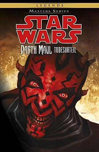 Star Wars, Masters 16 - Darth Maul - Todesurteil (Star Wars - Masters)
