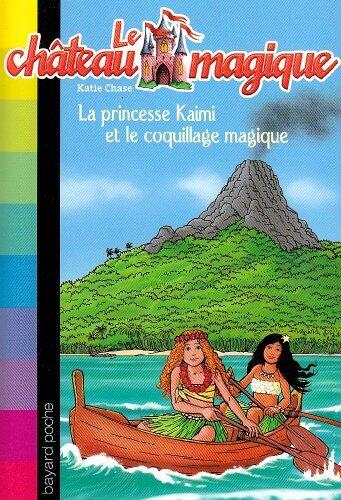 La princesse Kaimi et le coquillage magique