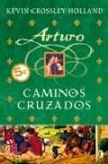 Arturo: Caminos cruzados