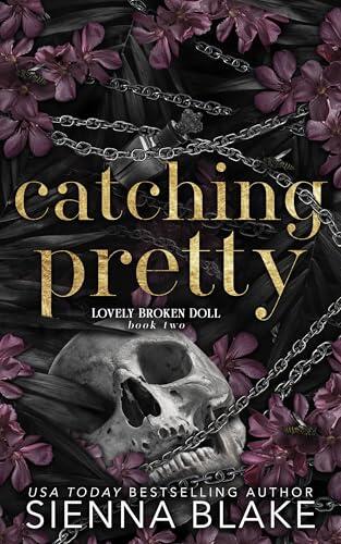 Catching Pretty: A Dark Captive Romance