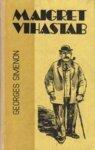 Maigret vihastab