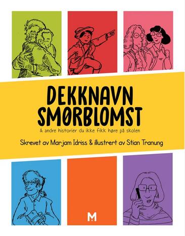 Dekknavn Smørblomst & og andre historier du ikke fikk høre på skolen