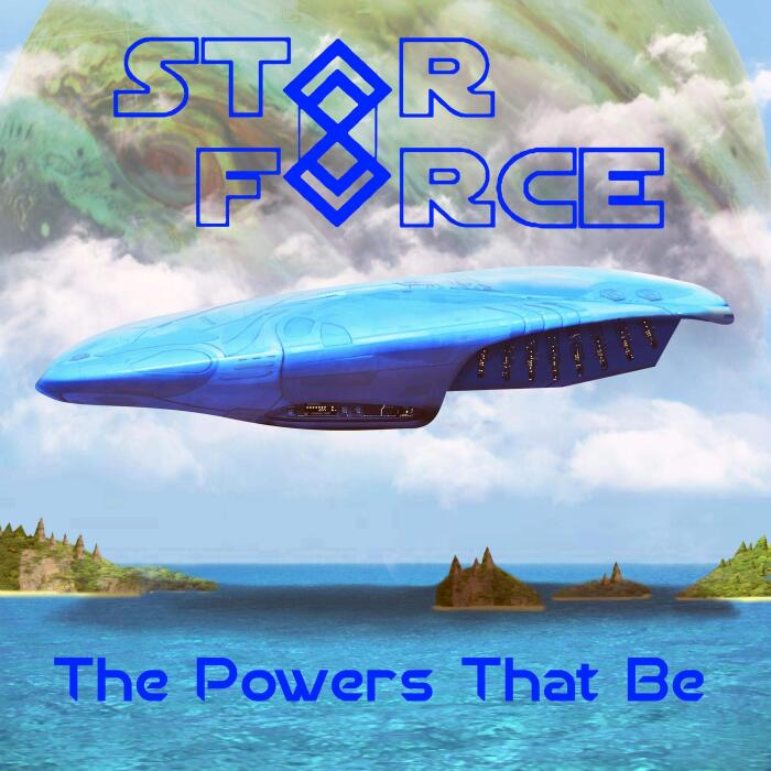 Star Force: The Powers That Be: Star Force Universe, Book 71