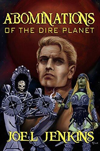 Abominations of the Dire Planet