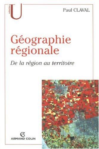 Géographie régionale : De la région au territoire
