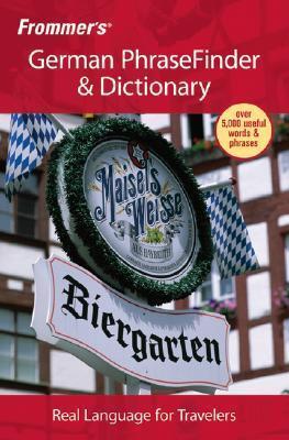 Frommer's German PhraseFinder & Dictionary
