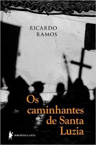 Os caminhantes de Santa Luiza