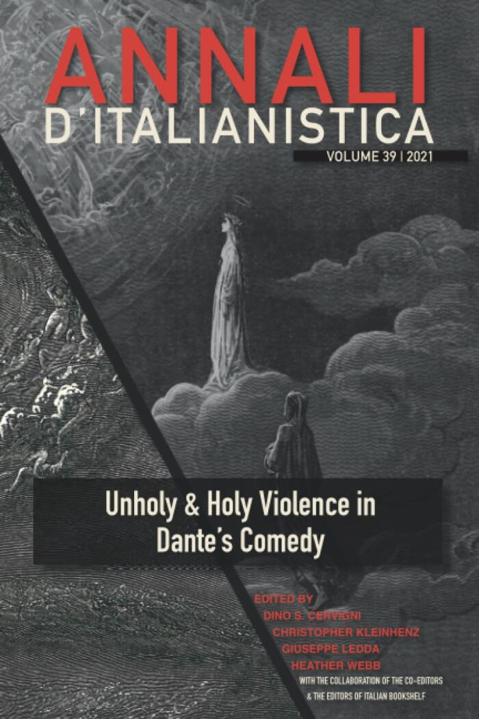 Annali d'italianistica: Holy and Unholy Violence in Dante's Comedy