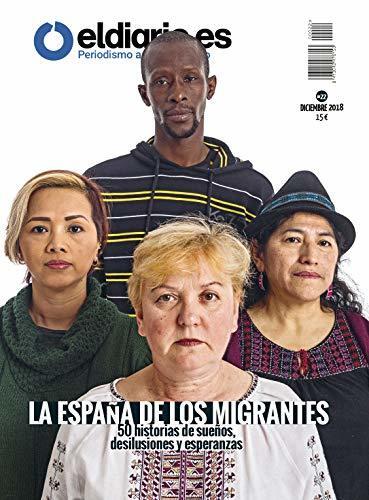 'La España de los migrantes': 50 historias de sueños, desilusiones y esperanzas