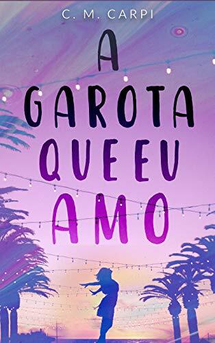A Garota Que Eu Amo