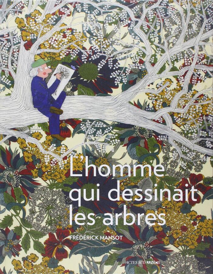 L'homme qui dessinait les arbres