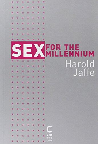 Sex for the millenium