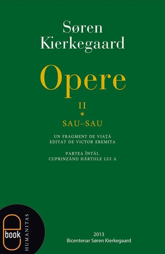 Opere II: Sau-sau, partea I
