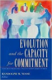 Evolution and the Capacity for Commitment