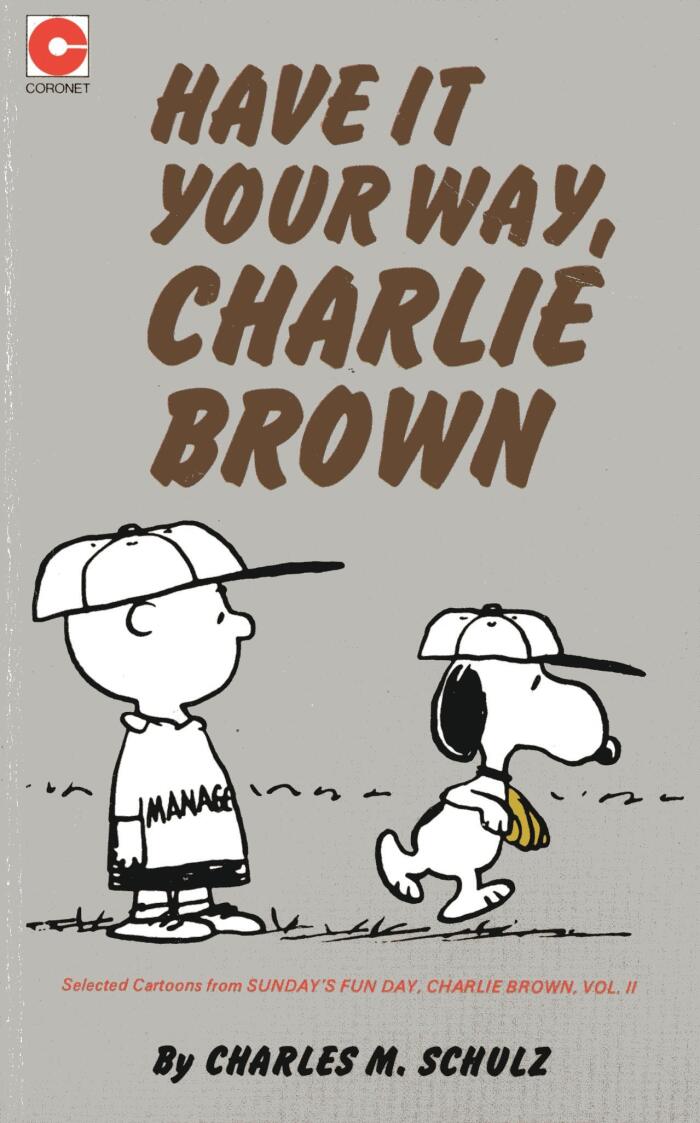 Have It Your Way, Charlie Brown