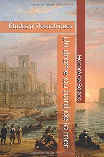 Un drame au bord de la mer: Études philosophiques