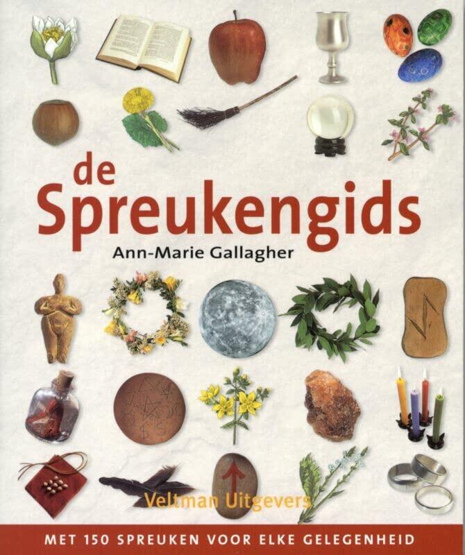 De spreukengids: met 150 spreuken voor elke gelegenheid