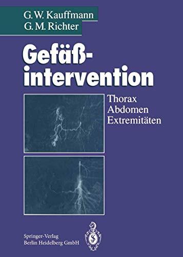 Gefäßintervention: Thorax, Abdomen, Extremitäten