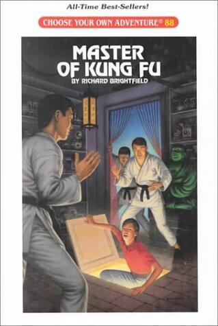 Master of Kung Fu (Choose Your Own Adventure) by Rick Brightfield