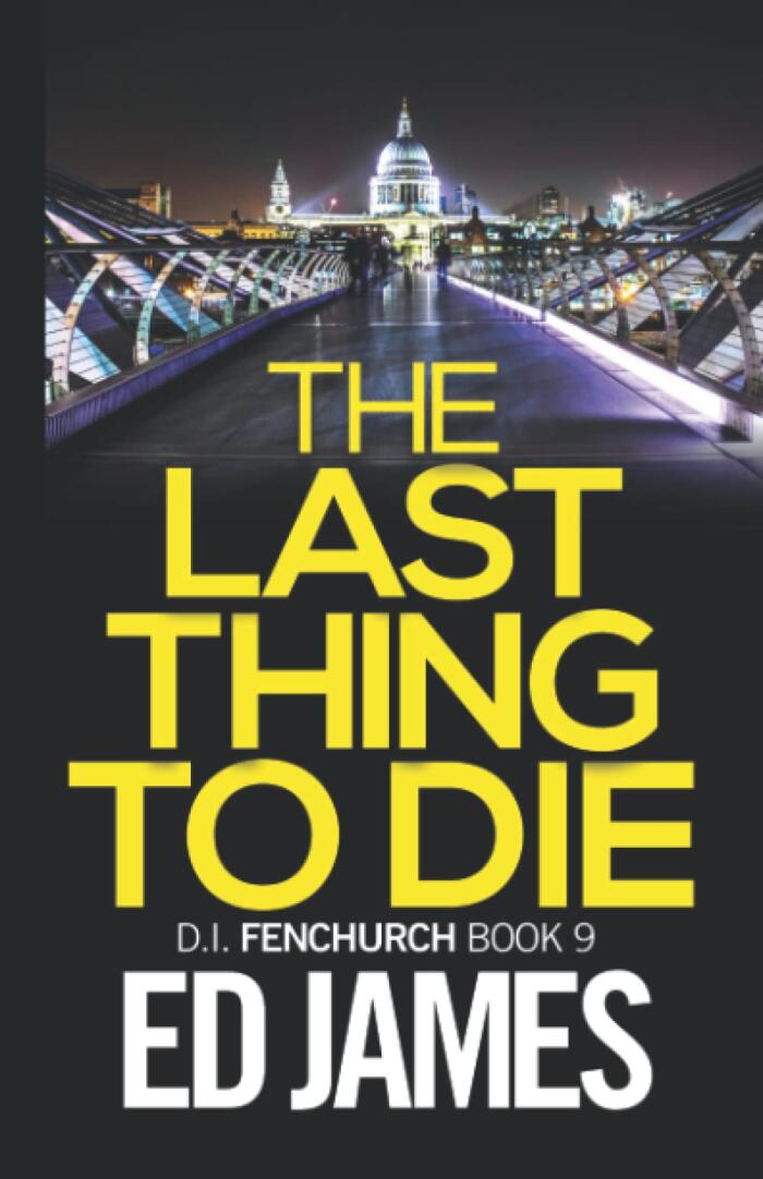 The Last Thing to Die