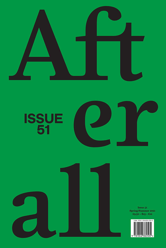 Afterall (Spring/Summer 2021, Issue 51)