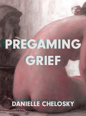 Pregaming Grief