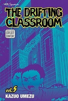 The Drifting Classroom, Vol. 5