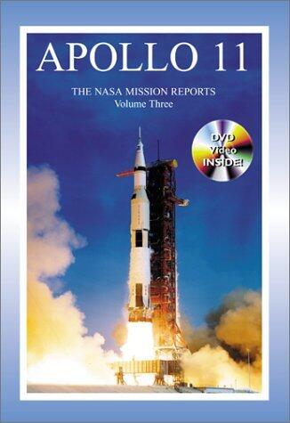 Apollo 11: The NASA Mission Reports, Volume 3