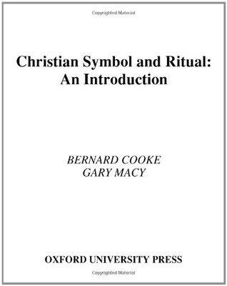 Christian Symbol and Ritual: An Introduction